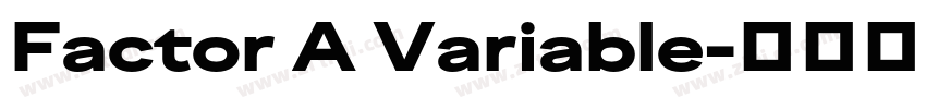 Factor A Variable字体转换